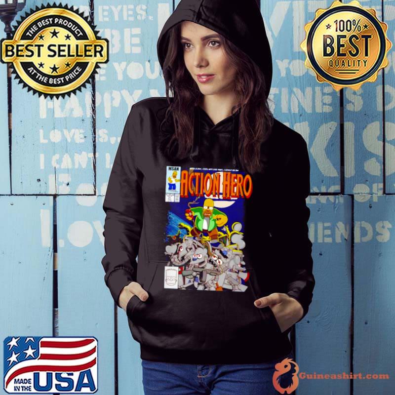 Homer Simpson with a dry cool wit like that I could be an Action Hero s Hoodie