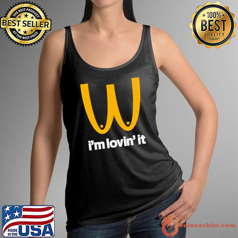 I’m Lovin’ it McDonald’s Boobies boobs parody shirt