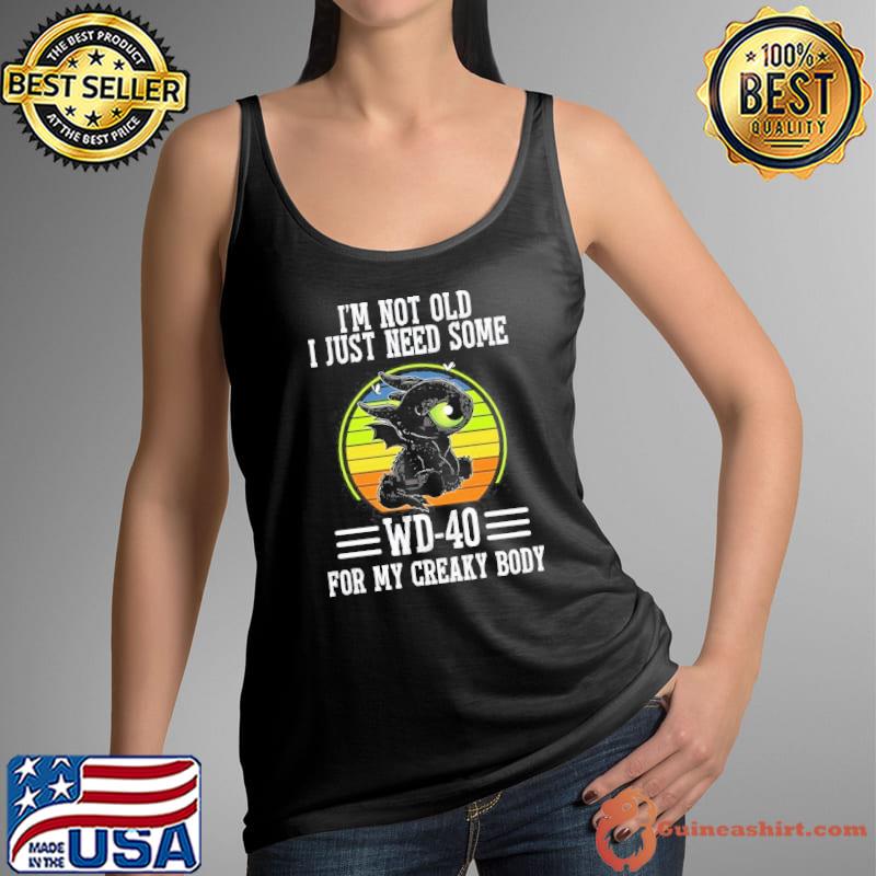 I'm not old just need some wd-40 for my creaky body toothless vintage shirt