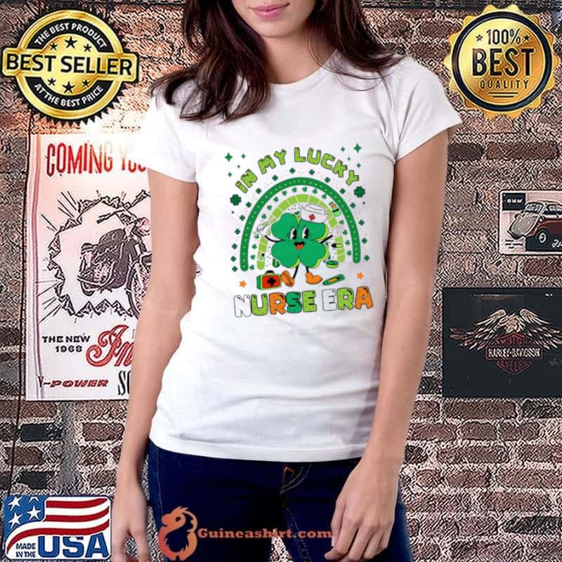 In my lucky nurse era rainbow st patrick's day T-Shirt
