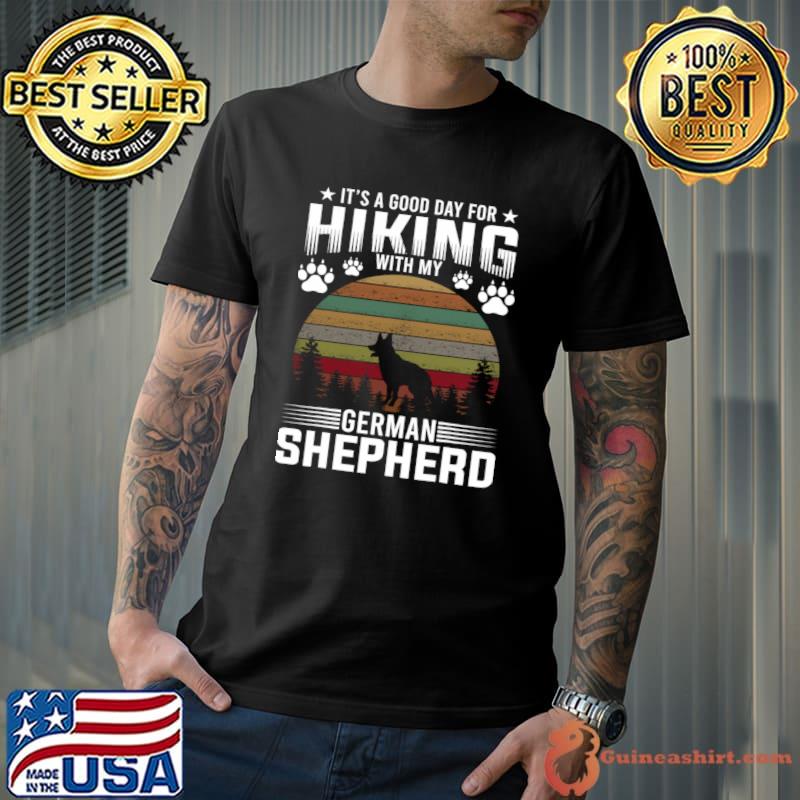 It's A Good Day For Hiking With My German Shepherd Dog Retro T-Shirt Unisex