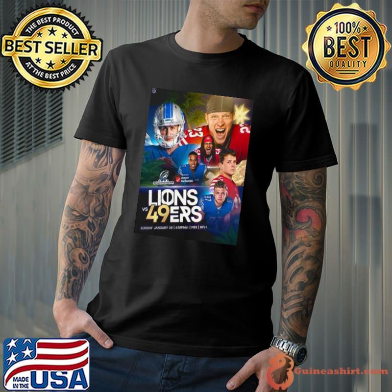 LIONS VS 49ERS The NFC Championship Is Set Sunday January 28 Shirt