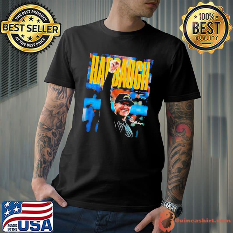 Los Angeles Charegers Have Agreed To Terms With Jim Harbaugh To Be Our Head Coach Shirt Unisex