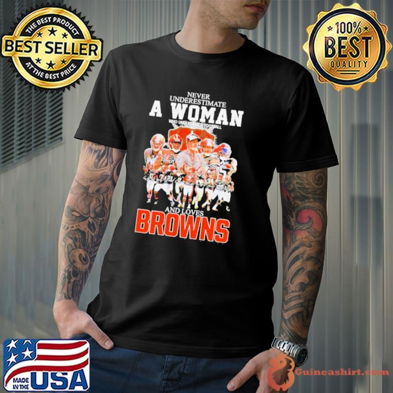 Never Underestimate A Woman Who Understands Football And Loves Cleveland Browns 2023 2024 Super Bowl Signatures Shirt