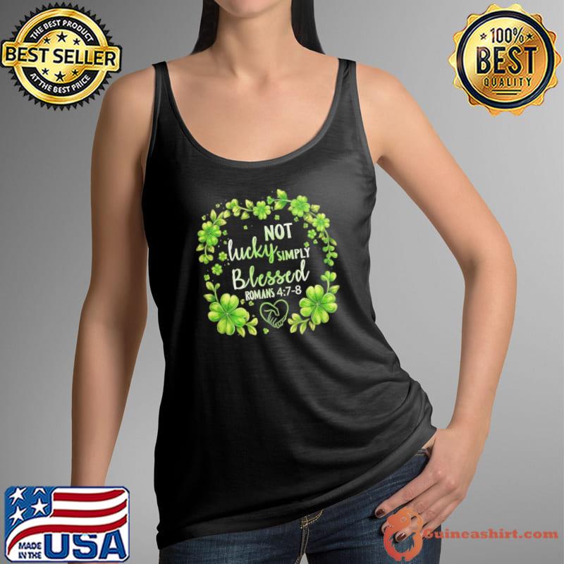 Not lucky simply blesses romans Caregiver symbol st patrick's day s Tank Top