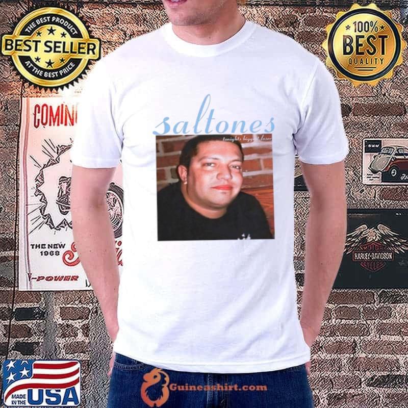 Original saltones tonights biggest loser shirt
