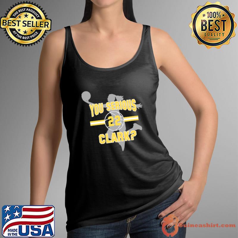 Squatch King Threads You Serious Clark-Caitlin Clark T-Shirt