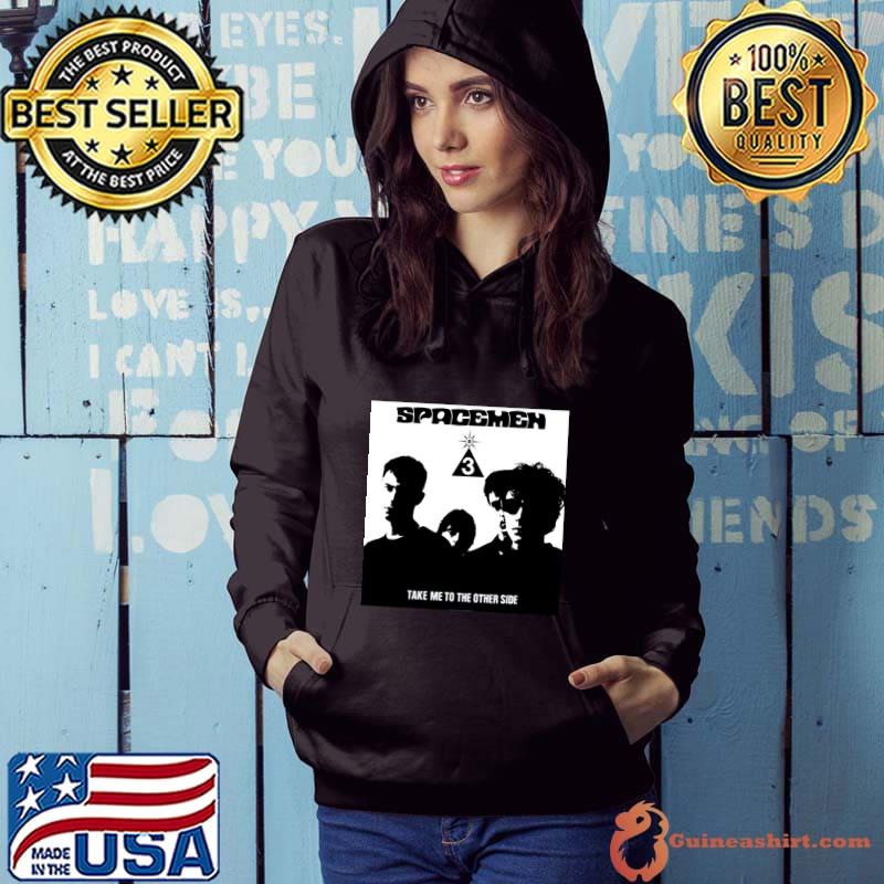 Take Me To The Other Side Throwback Spacemen 1988 T-Shirt Hoodie