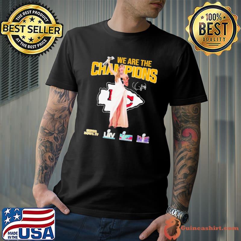 Taylor We Are The Champions Shirt