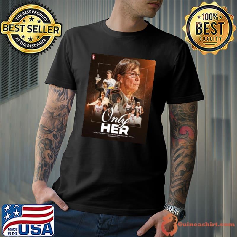The All Time Winningest Coach In NCAA Basketball History Only Her Tara Vanderveer Shirt
