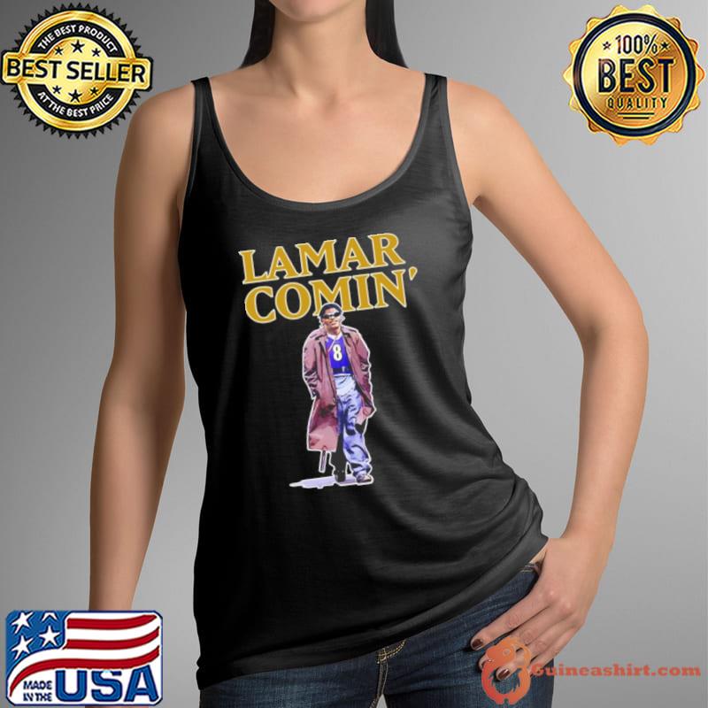 The hottest Lamar Lamar comin s Tank Top