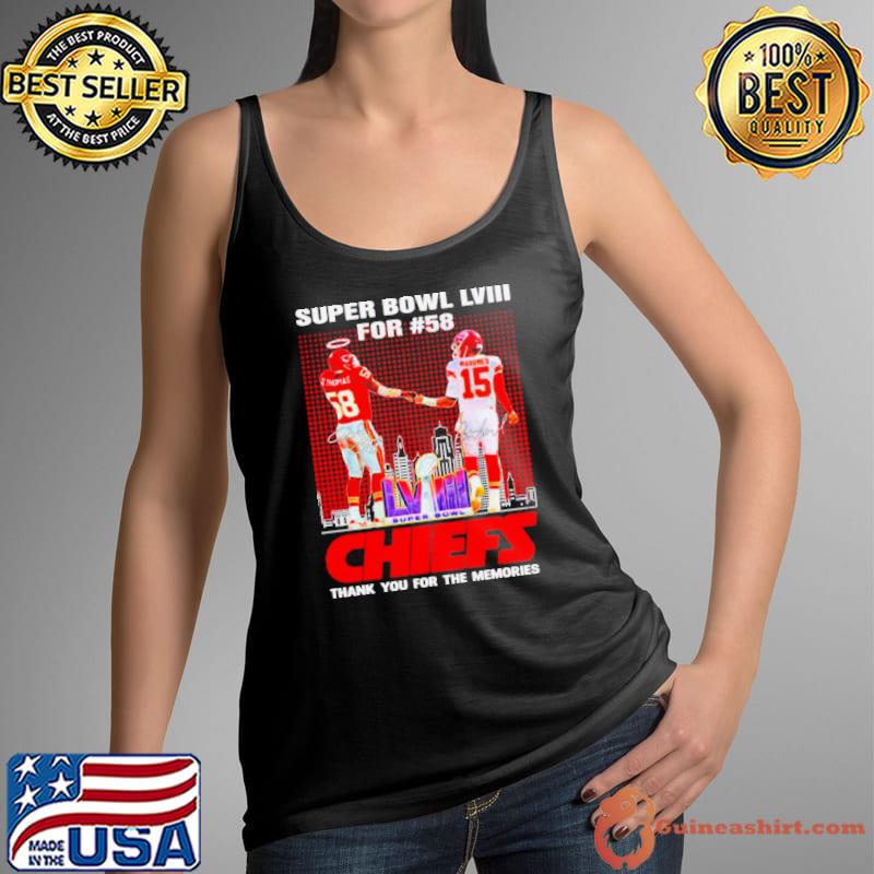 Top kansas City Chiefs Super Bowl LVIII for 58 thank you for the memories signature shirt