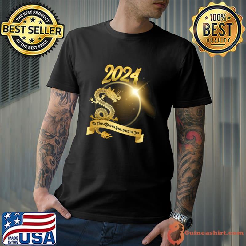 2024 The Year A Dragon Smallowed The Sun Solar Eclipse T-Shirt Unisex