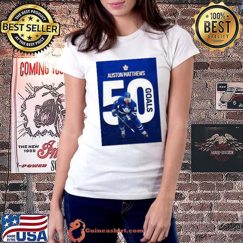50 Goals For Auston Matthews Number 34 Player In NHL History Hit 50 Goals In Season Shirt