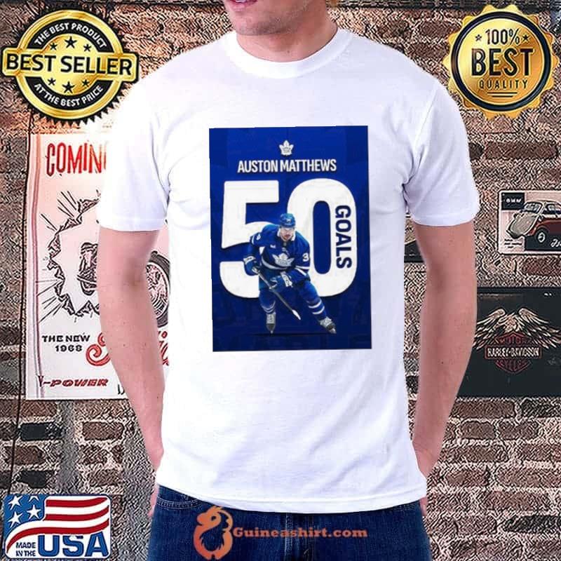 50 Goals For Auston Matthews Number 34 Player In NHL History Hit 50 Goals In Season Shirt Unisex