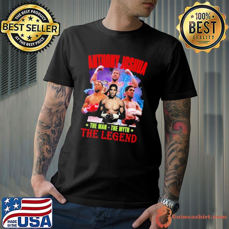 Anthony Joshua The Man The Myth The Legend Shirt