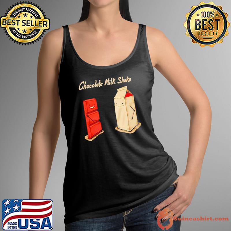 Best chocolate milk shake shirt
