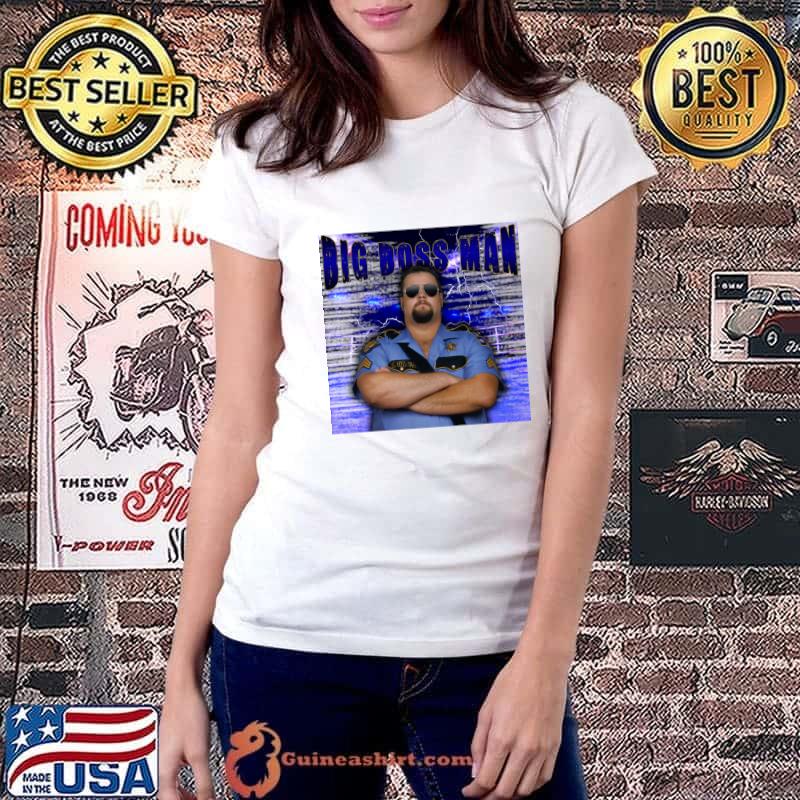 Big Boss Man American professional wrestler best known appearances with the World Wrestling T-Shirt