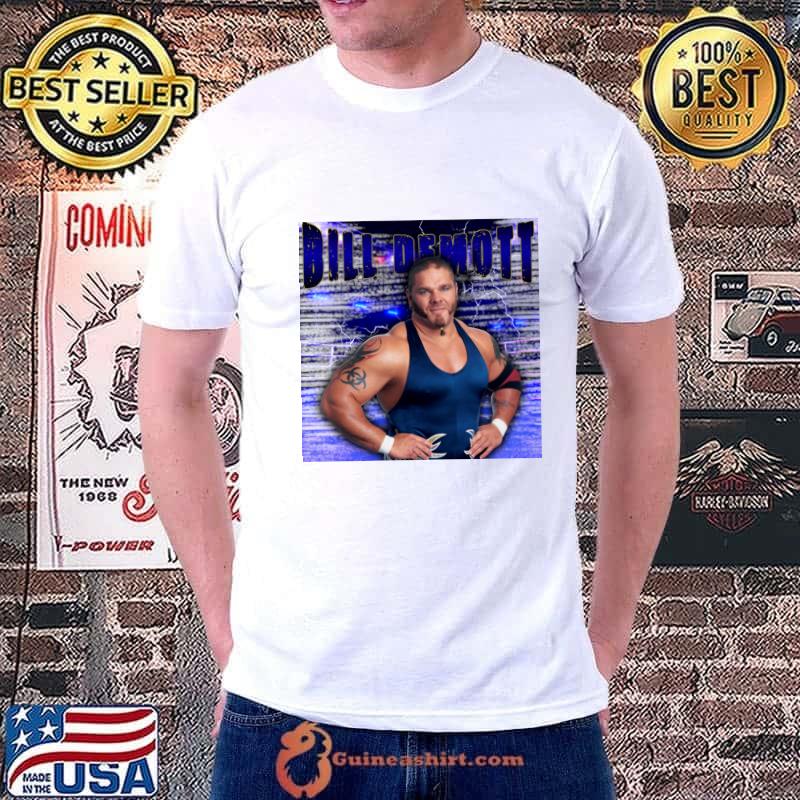 Bill DeMott American retired professional wrestler road agent and trainer T-Shirt Unisex