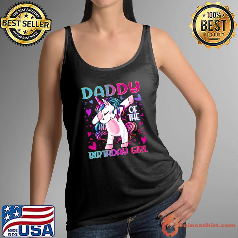 Daddy of the Birthday Girl Dabbing Unicorn Dad Daddys T-Shirt Tank Top