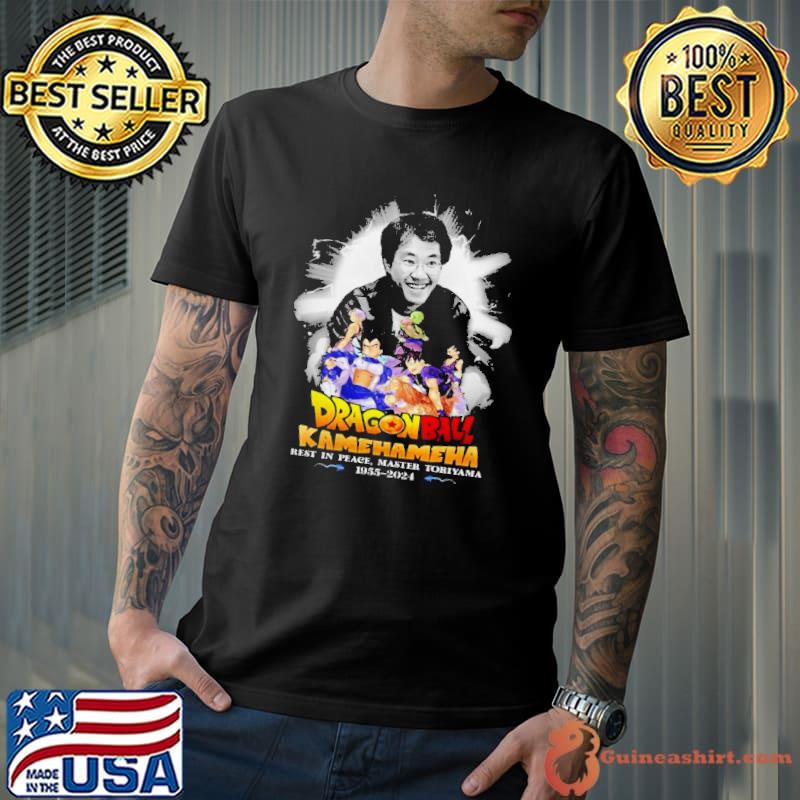Dragonball Kamehameha Rest In Peace Master Toriyama 1955 2024 shirt
