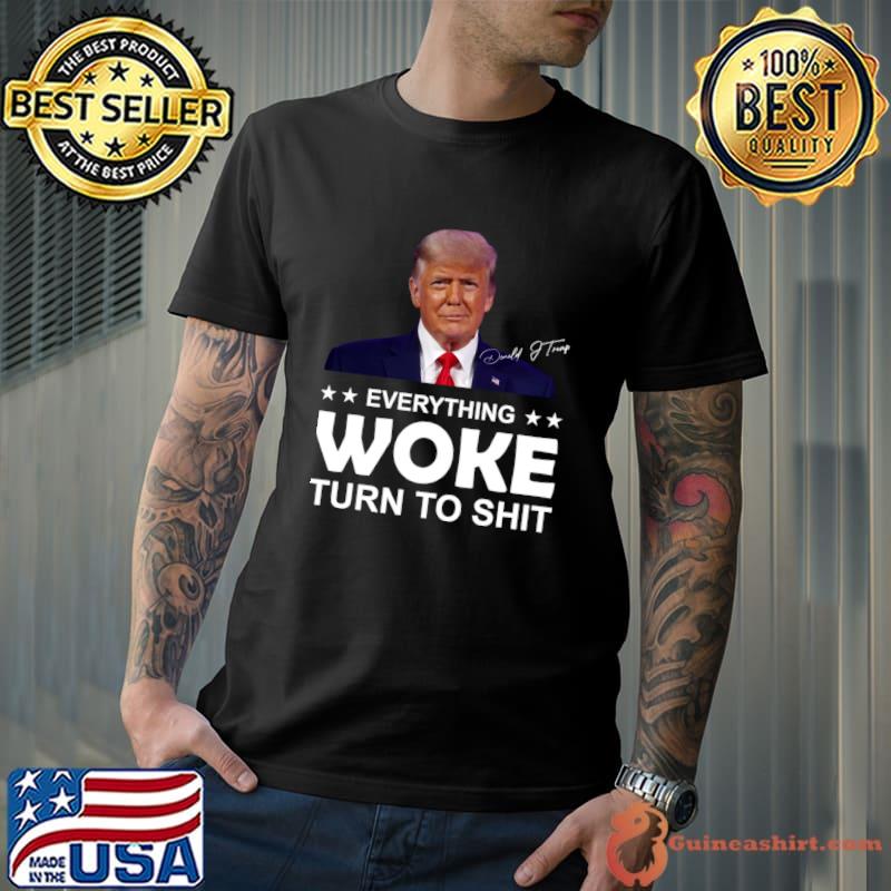 Everything Woke 2024 Trump Stars Signature Election T-Shirt