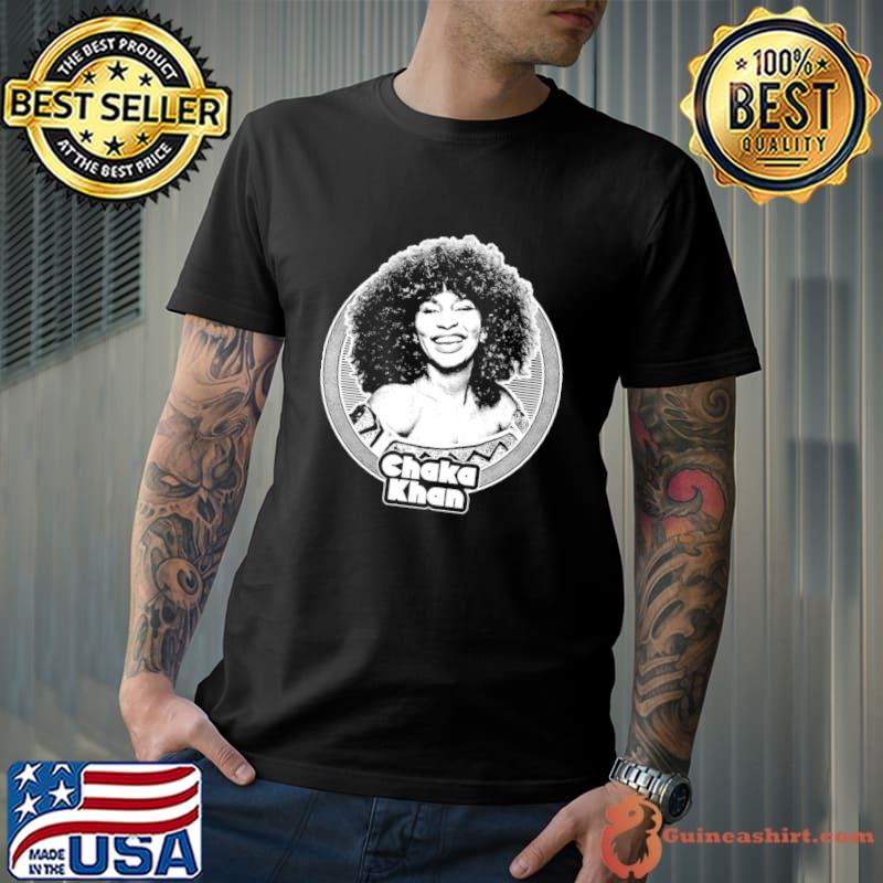 Face Women Perfect Chaka Khan American singer T-Shirt
