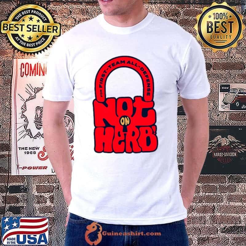 For first team all defense not on herb s Unisex