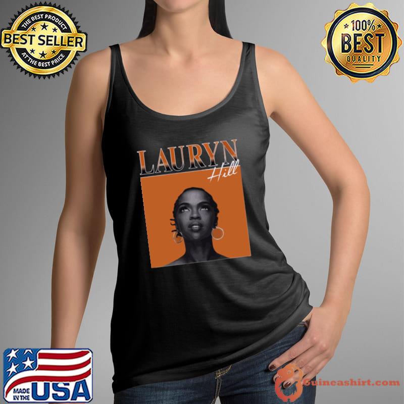 Funny lauryn Hill Cultural Contributions American rapper singer songwriter and record producer T-Shirt Tank Top