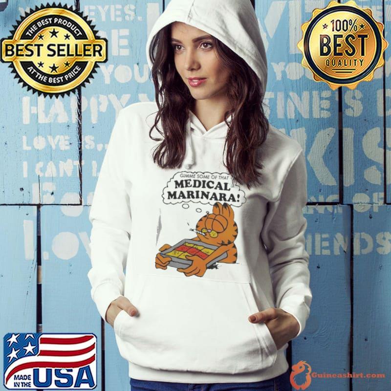 Gimme Some Of That Medical Marinara Shirt Hoodie