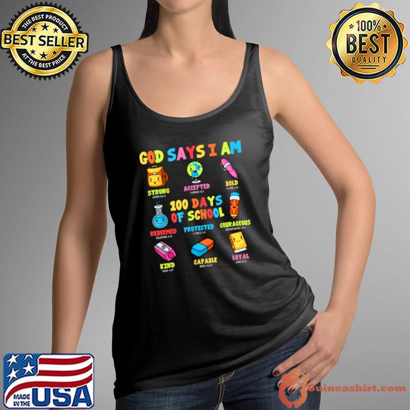 God Says I Am 100 Days Of School Christ Bible Saying Graphic T-Shirt