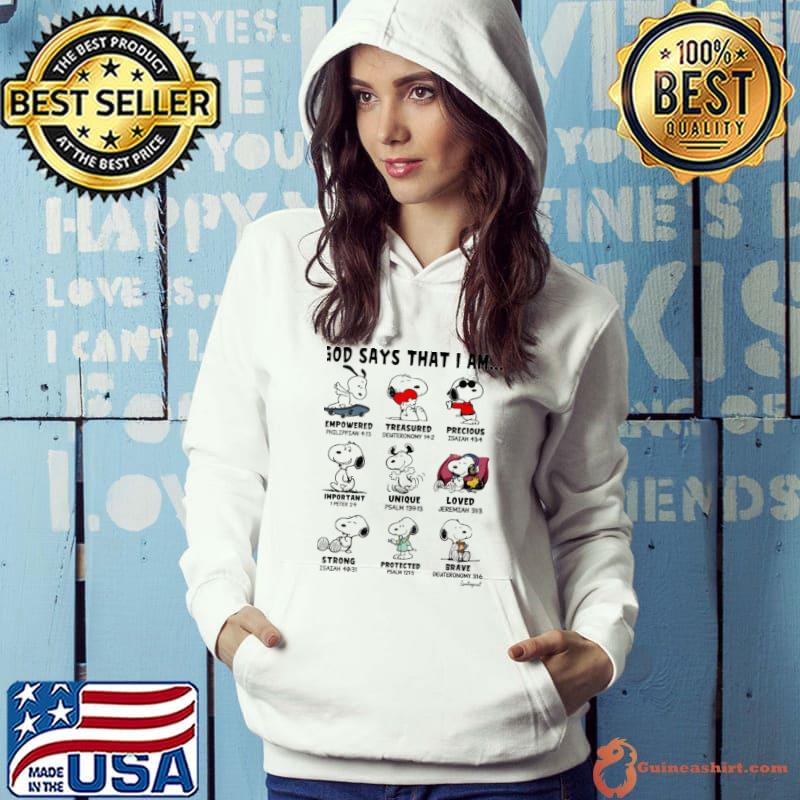 God says that i am snoopy empowered treasured s Hoodie