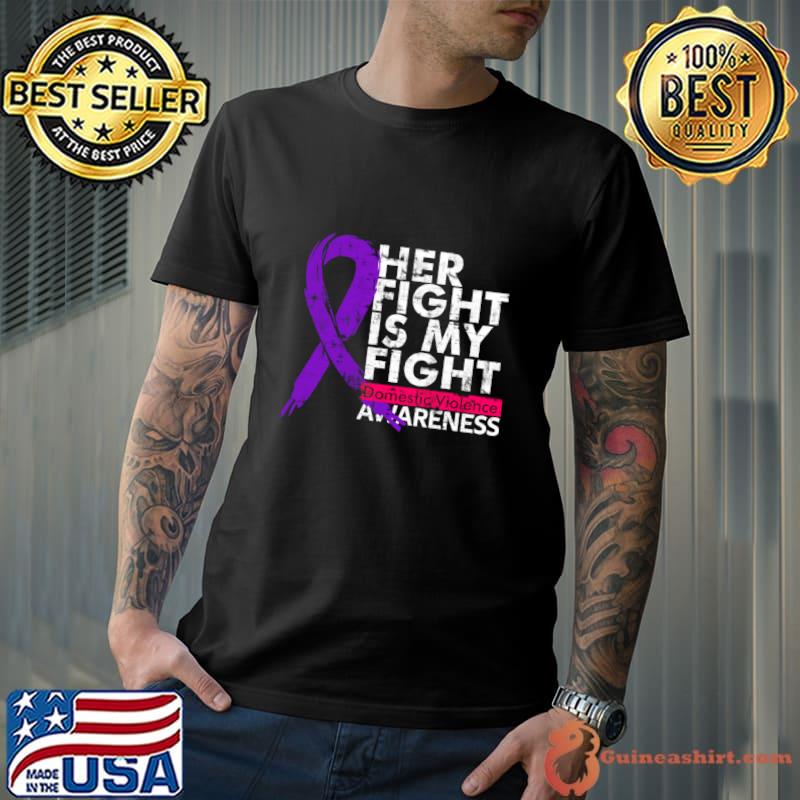Her fight is my fight domestic violence purple ribbon T-Shirt Unisex