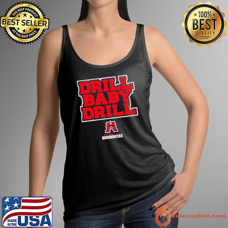 Houston Roughnecks Drill Baby Drill s Tank Top