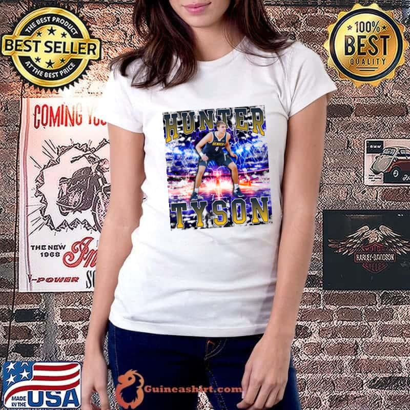 Hunter Tyson American professional basketball player for Denver Nuggets T-Shirt Ladiestee