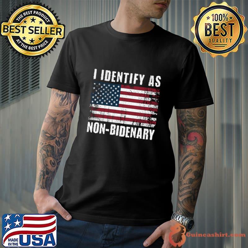 I Identify as Non-Bidenary American Flag Election 2024 T-Shirt