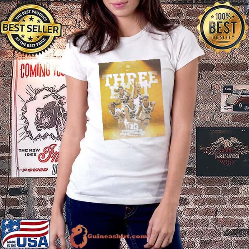 Iowa Hawkeyes Women’s Basketball Three Straight Years Big Tournament Championships Poster s Ladiestee