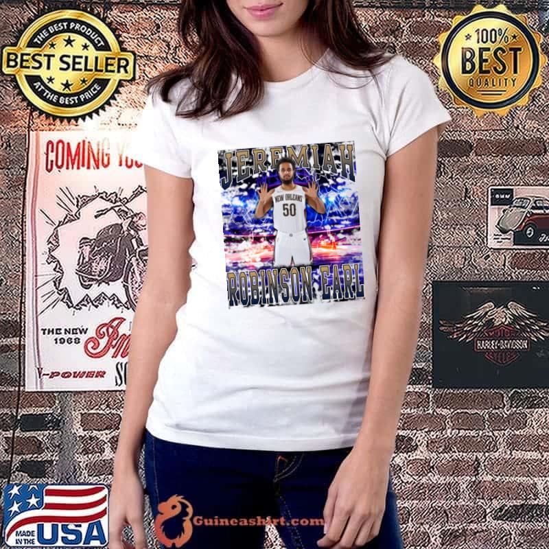 Jeremiah Robinson Earl American professional basketball player for the New Orleans Pelicans T-Shirt