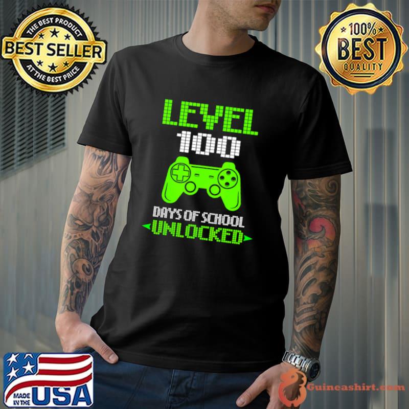 Level 100 Days Of School Unlocked 100th Day Of School T-Shirt