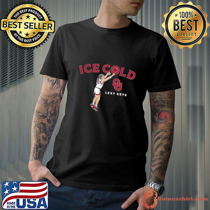 Lexy Keys Ice Cold Oklahoma women's basketball head coach T-Shirt