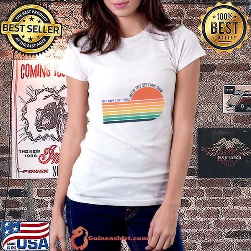 May your spirit soar with the setting sun vintage sunset T-Shirt