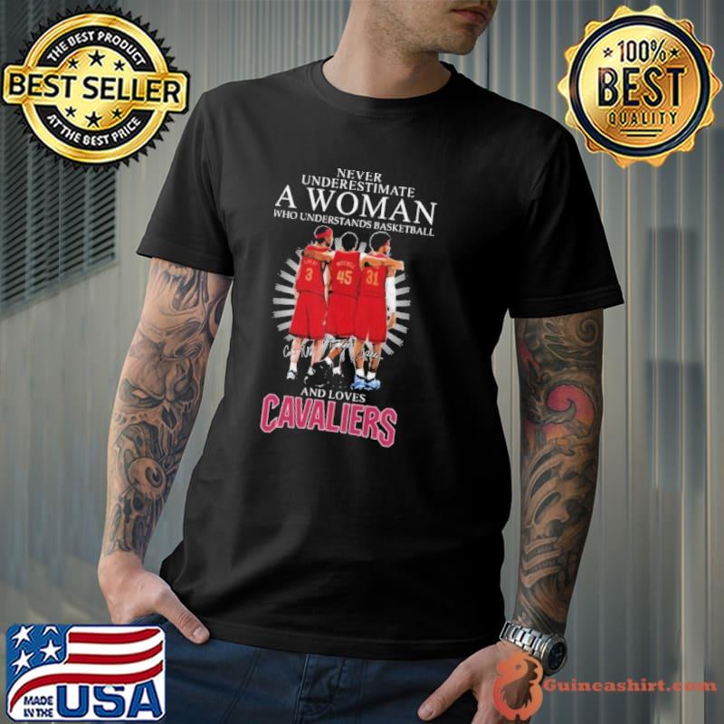 Never Underestimate A Woman Who Understands Basketball And Loves Cleveland Cavaliers Team 2024 Signatures Shirt