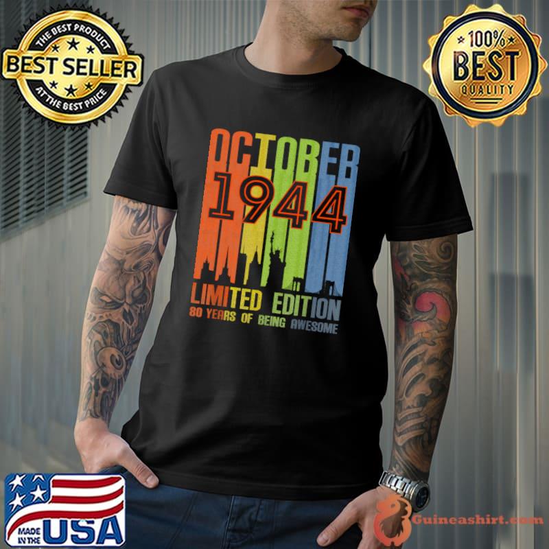 October 1944 80 Years Of Being Awesome Limited Edition Vintage T-Shirt