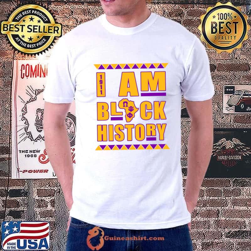 Omega Psi Phi Paraphernalia Est 1911 Brotherhood I Am Black History T-Shirt