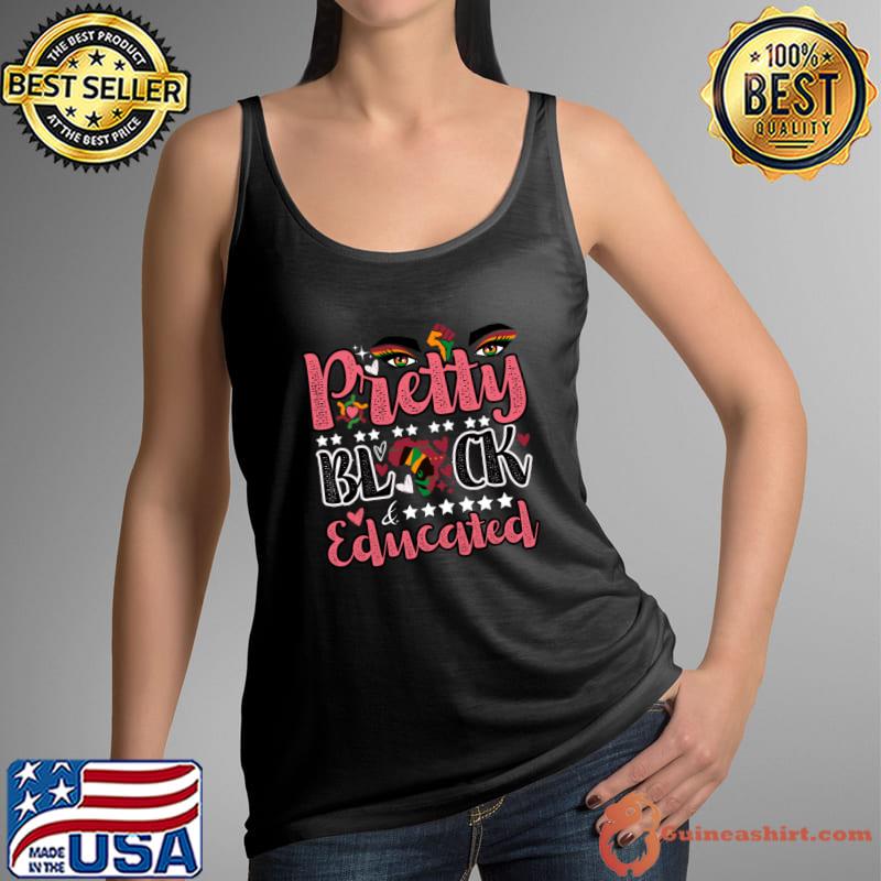 Pretty Black and Educated black Month history stars T-Shirt