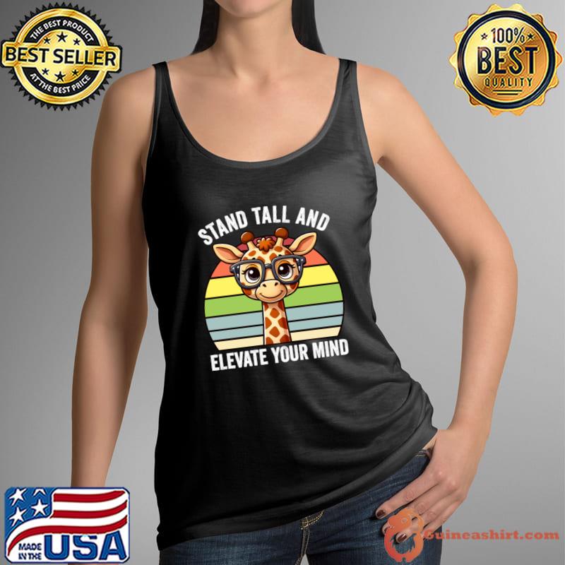 Smart Giraffe Stand Tall and Elevate Your Mind Vintage T-Shirt