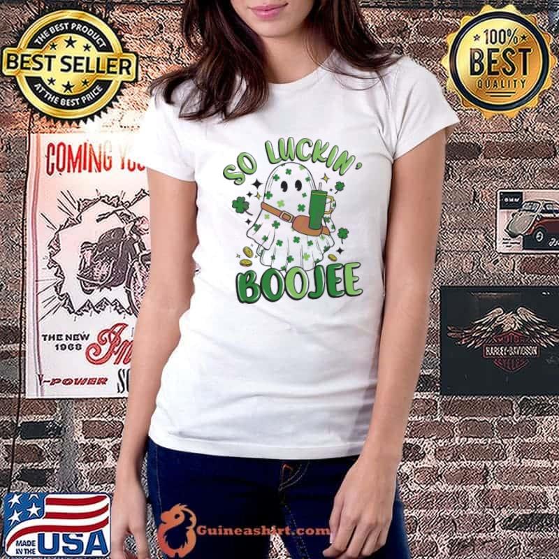 So Luckin Boujee Ghost Shamrock shirt