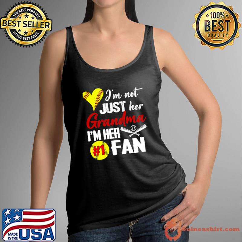 Softball I'm Not Just Her Grandma I'm His Fan T-Shirt Tank Top