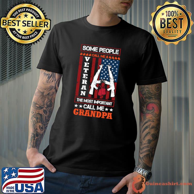 Some people call me veteran the most important grandpa usa flag T-Shirt