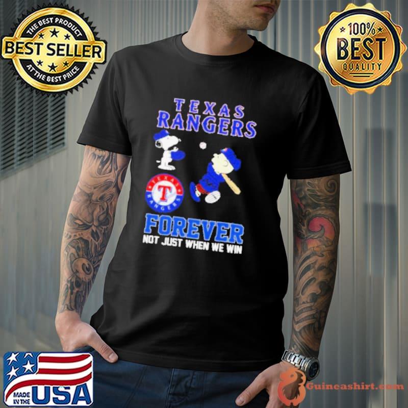 Texas Rangers Snoopy and Charlie Brown forever not just when we win shirt